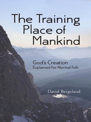 cover image of The Training Place of Mankind